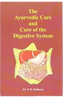 Ayurvedic Care & Cure Of The Digestive System