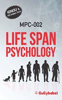 Gullybaba Ignou MPC (Latest Edition) MPC-2 Life Span Psychology, Learning and Memory, IGNOU Help Books with Solved Sample Question Papers and Important Exam Notes [Paperback] Gullybaba.com Panel: (Latest Edition)
