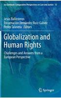 Globalization and Human Rights: Challenges and Answers from a European Perspective