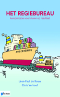Het Regiebureau Kernprincipes voor Sturen op Resultaat
