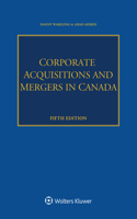 Corporate Acquisitions and Mergers in Canada
