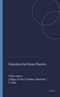 Education For Future Practice