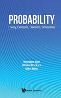 Probability: Theory, Examples, Problems, Simulations