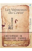 Les Vaisseaux Du Coeur