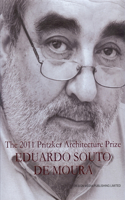 The 2011 Pritzker Architecture Prize: Eduardo Souto de Moura