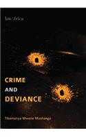 Crime and Deviance. an Introduction to Criminology