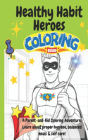 Healthy Habit Heroes Coloring Book!
