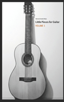 Little Pieces for Guitar Volume 1