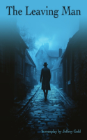 The Leaving Man