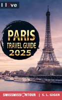 Paris Travel Guide - I Love Paris (color version)