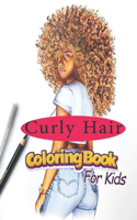 Curly hair coloring book for kids: Celebrating the Styles and Textures of Black Kinky Curly Hair for adults and kkids