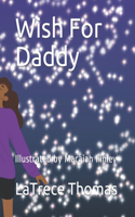 Wish For Daddy