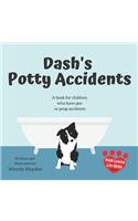 Dash's Potty Accidents