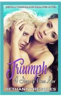Triumph: A Story of True Love