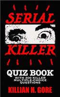 Serial Killer Quiz Book