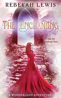 Enchanting: A Wonderland Adventure