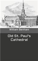 Old St. Paul's Cathedral