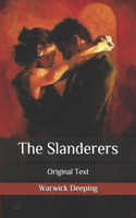 The Slanderers: Original Text