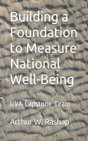 Building a Foundation to Measure National Well-Being