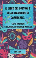 Il Libro dei Costumi e delle Maschere di Carnevale