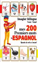 Imagier bilingue - Mes 200 premiers mots en Espagnol