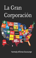La Gran Corporacion