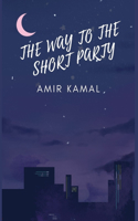 The Way to the Short Party