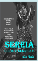 Sereia: Culto E Segredos