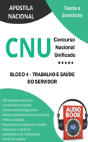 Concurso Nacional Unificado - CNU - Bloco 4 - Trabalho e Saúde do Servidor