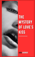 Mystery of Love's Kiss