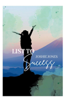 List to Success