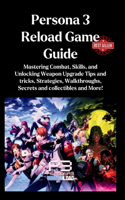 Persona 3 Reload Game Guide