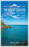 The Bright Survivor