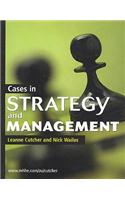 Cases in Strategy and Management