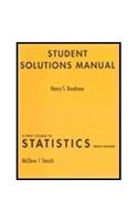 Student Solutions Manual for First Course in Statistics