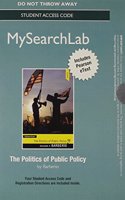 MyLab Search with Pearson eText -- Student Access Card -- for The Politics of Public Policy