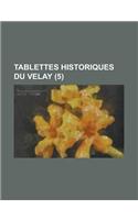Tablettes Historiques Du Velay (5 )