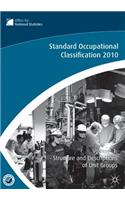 Standard Occupational Classification, Volume 1: Structure and Descriptions of Unit Groups