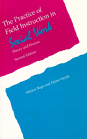 Practice of Field Instruction in Social Work: Theory and Process