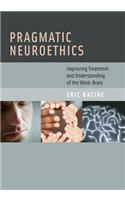 Pragmatic Neuroethics