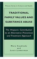 Traditional Family Values and Substance Abuse