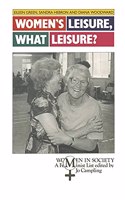 Women's Leisure, What Leisure?