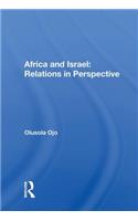 Africa and Israel: Relations in Perspective