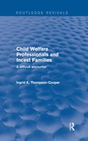 Child Welfare Professionals and Incest Families
