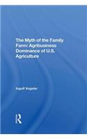The Myth Of The Family Farm