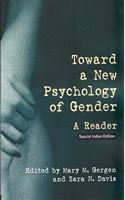 Toward A New Psychology of Gender