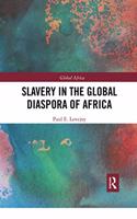 Slavery in the Global Diaspora of Africa