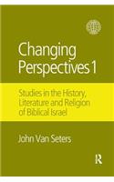 Changing Perspectives 1: Studies in the History, Literature and Religion of Biblical Israel(Copenhagen International Seminar)