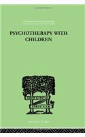 Psychotherapy with Children