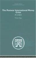 The Postwar International Money Crisis